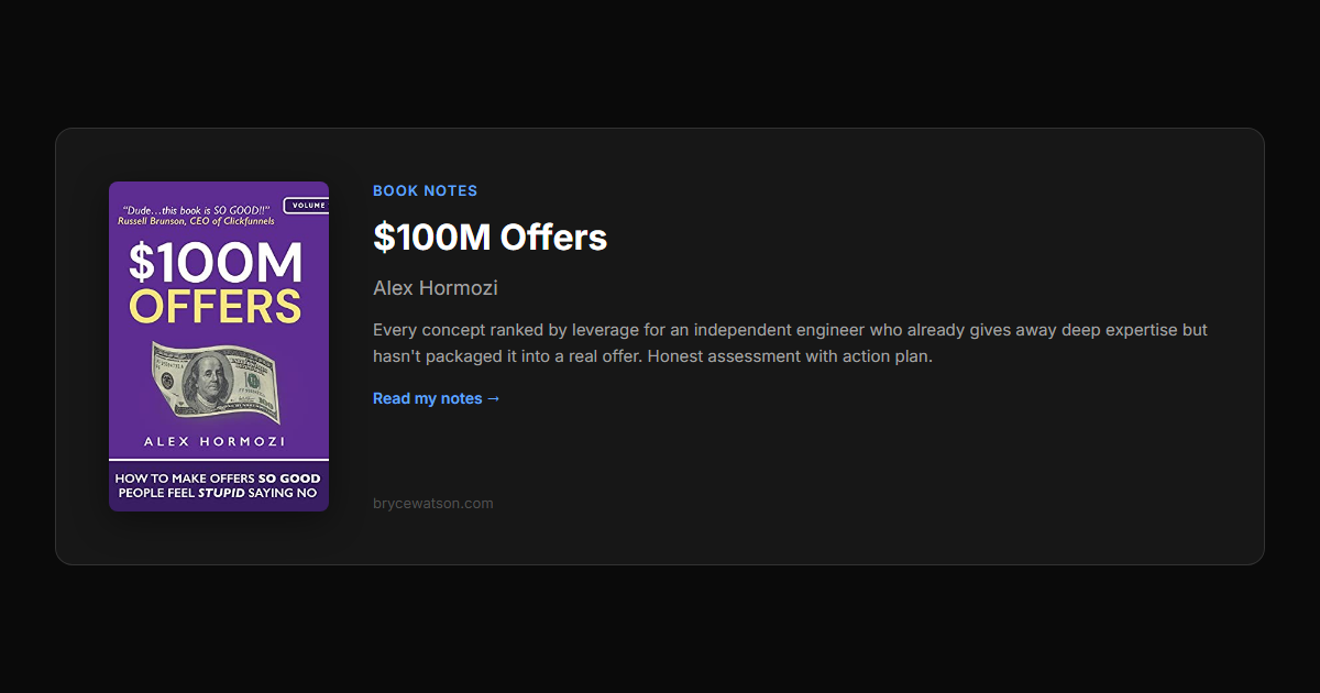 Alex Hormozi's $100M Offers Applied: Packaging Expertise as a One-Person Technical Shop