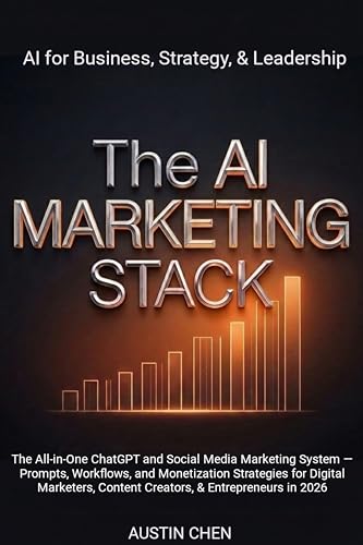 Front cover of The AI Marketing Stack by Austin Chen